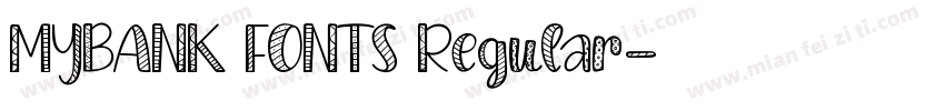 MYBANK FONTS Regular字体转换